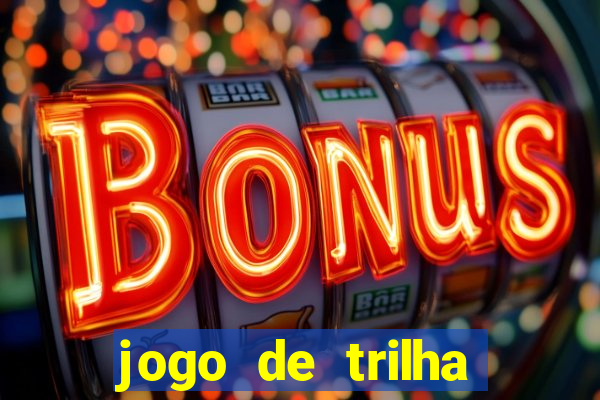 jogo de trilha para imprimir